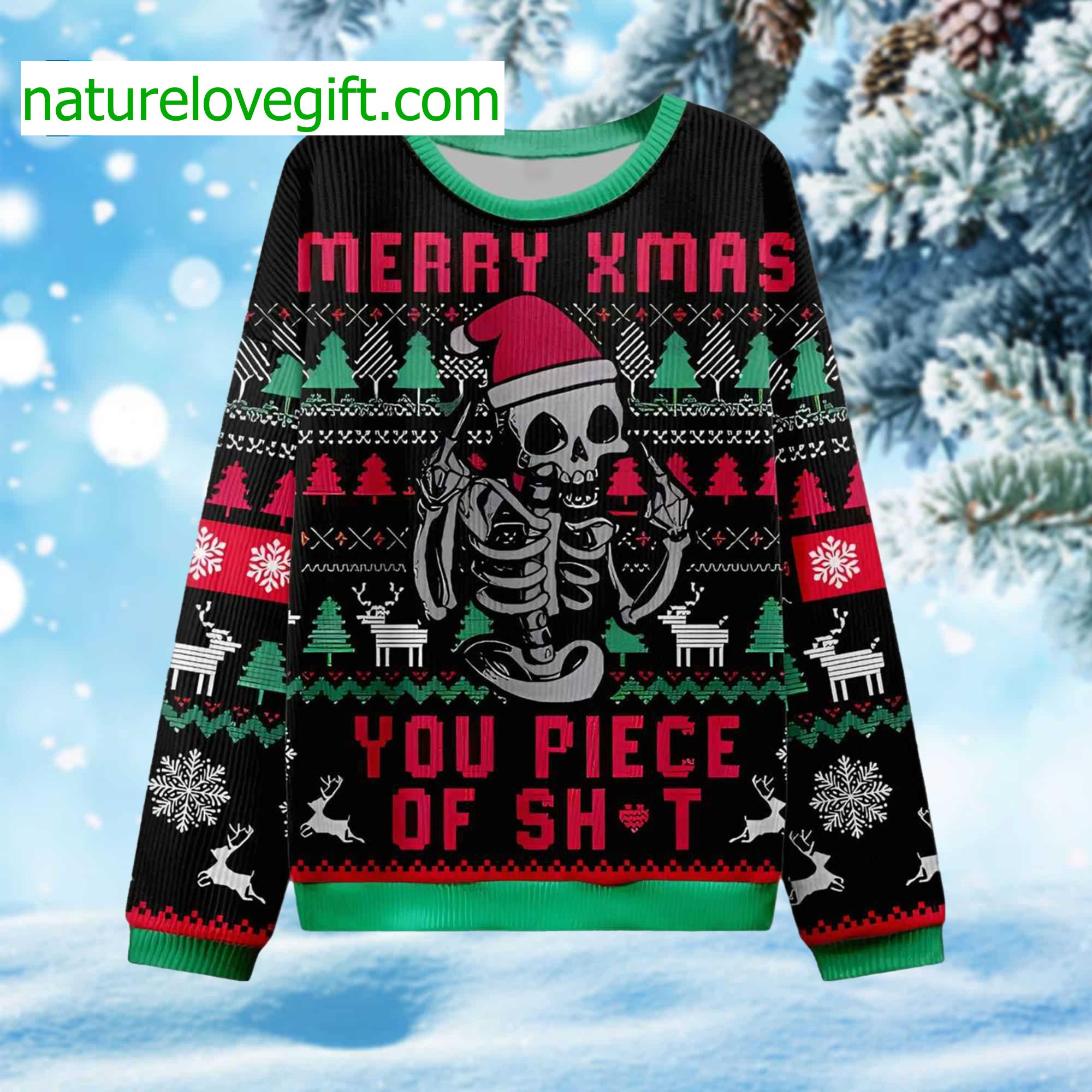 Merry Xmas You Piece Of Shit Ugly Christmas Sweater Merry Xmas You Piece Of Shit Ugly Christmas Sweater