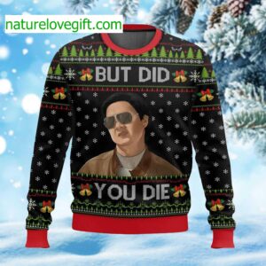 Mr Chow The Hangover But Did You Die Ugly Christmas Sweater