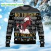No Touchy My Presents Ugly Christmas Sweater