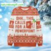 Ohh This Calls For A PowerPoint Ugly Christmas Sweater