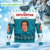The Implication Ugly Christmas Sweater