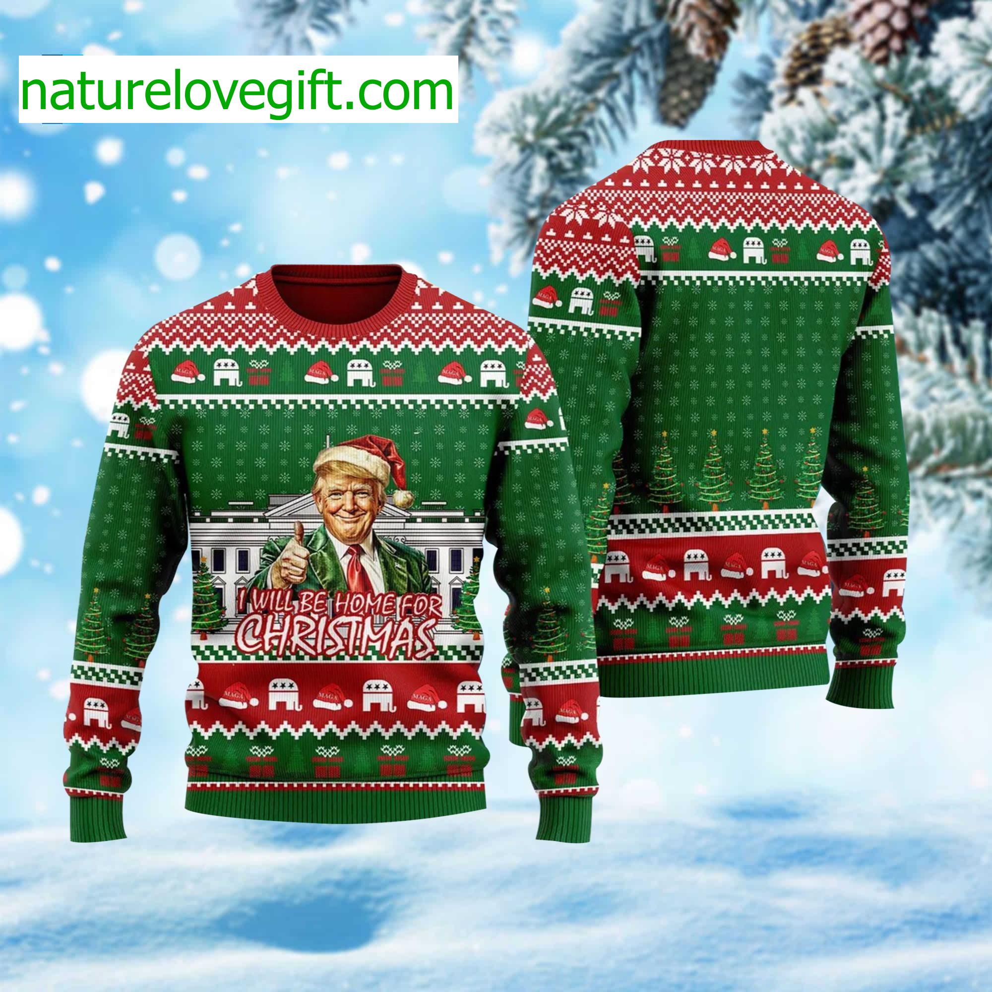 Trump I'll Be Home For Christmas Ugly Christmas Sweater Trump I'll Be Home For Christmas Ugly Christmas Sweater