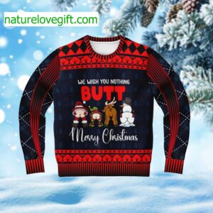 We Wish You Nothing Butt Merry Christmas Sweater