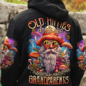 Old Hippies Never Fade 3D Hoodie