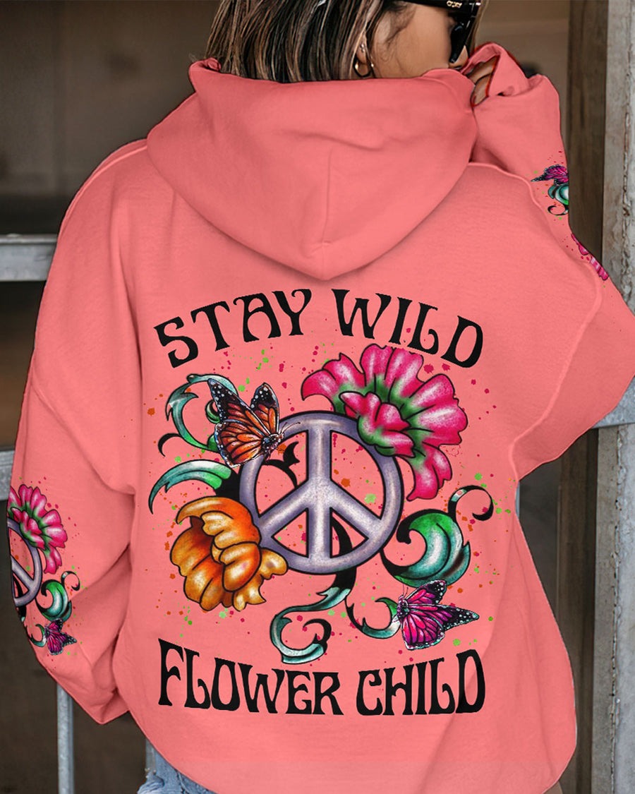 Stay Wild, Flower Child 3D Hoodie Stay Wild, Flower Child 3D Hoodie