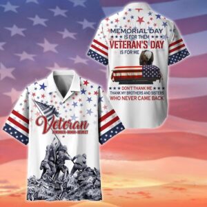 Premium Memorial Day Is For Them Veteran’s Day Is For Me Polo Shirt / Hawaiian Shirt / T-Shirt  – Gift for Memorial Day 2026