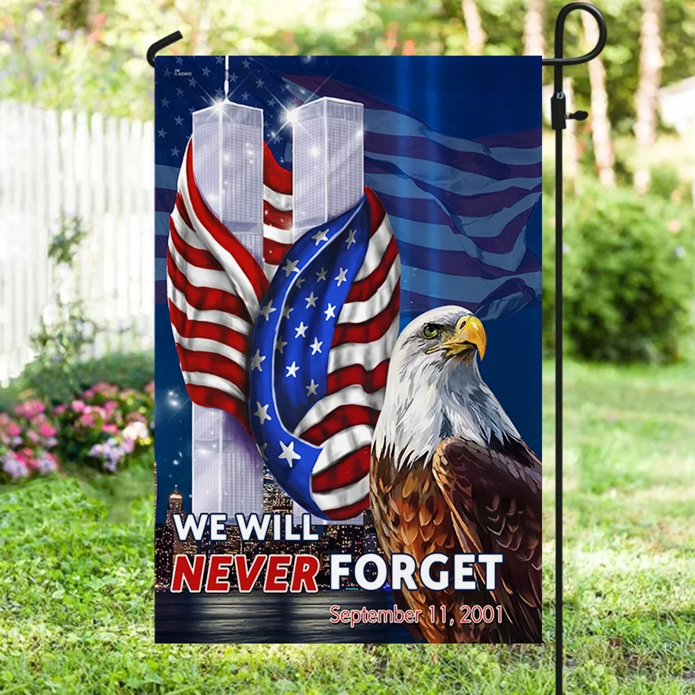 Premium Patriot Day September 11th We Will Never Forget Flag PVC130721 Premium Patriot Day September 11th We Will Never Forget Flag PVC130721