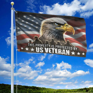Premium This Property Is Protected By US Veterans Flag, Gift For US Veteran Grommet Flag VPVC103701 1 1716534981580.jpg