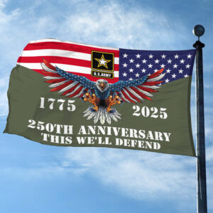 Premium 250th Anniversary Of The Army Grommet Flag VPVC120001, Gifts For Army Veteran, Best Gifts On Father's Day, Veterans Day. 2 1753419791887.jpg
