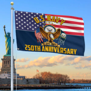 Premium US Navy Grommet Flag VPVC120025, 250th Anniversary Navy Flag, Gifts For Navy Veteran, Best Gifts On Father’s Day, Veterans Day.
