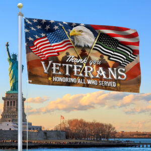Premium US Veteran Grommet Flag Thank You Veterans Honoring All Who Served, Gift For Veterans Day, Father’s Day, Memorial Day VPVC101501