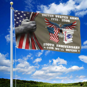 Premium 250th Anniversary Of The Army Grommet Flag VPVC120009, Gifts For Army Veteran, Best Gifts On Father's Day, Veterans Day. 1 1753437131775.jpg