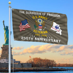 Premium 250th Anniversary Of The Army Grommet Flag VPVC120054, Gifts For Army Veteran, Best Gifts On Father’s Day, Veterans Day.