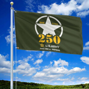 Premium 250th Anniversary Of The Army Grommet Flag VPVC120063, Gifts For Army Veteran, Best Gifts On Father's Day, Veterans Day. 2 1753672956285.jpg