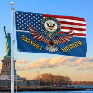 Premium Proud Son Of A Navy Veteran Grommet Flag CPVC140810, Best Gifts On Father’s Day, Independence Day, Veterans Day.