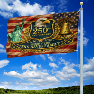 Premium Custom America 250th Anniversary Grommet Flag VPVC120166, America 250th Flag, America 250th Birthday, Best Gifts On Independence Day, Veterans Day. 3 1775997510087.png