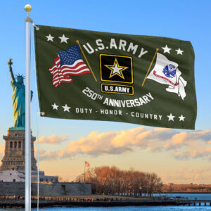 Premium 250th Anniversary Of The Army Grommet Flag VPVC120048, Gifts For Army Veteran, Best Gifts On Father’s Day, Veterans Day.