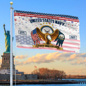 Premium US Navy Grommet Flag VPVC120044, 250th Anniversary Navy Flag, Gifts For Navy Veteran, Best Gifts On Father’s Day, Veterans Day.