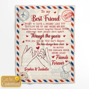 PROUD TO HAVE A FRIEND LIKE YOU PERSONALIZED BLANKET