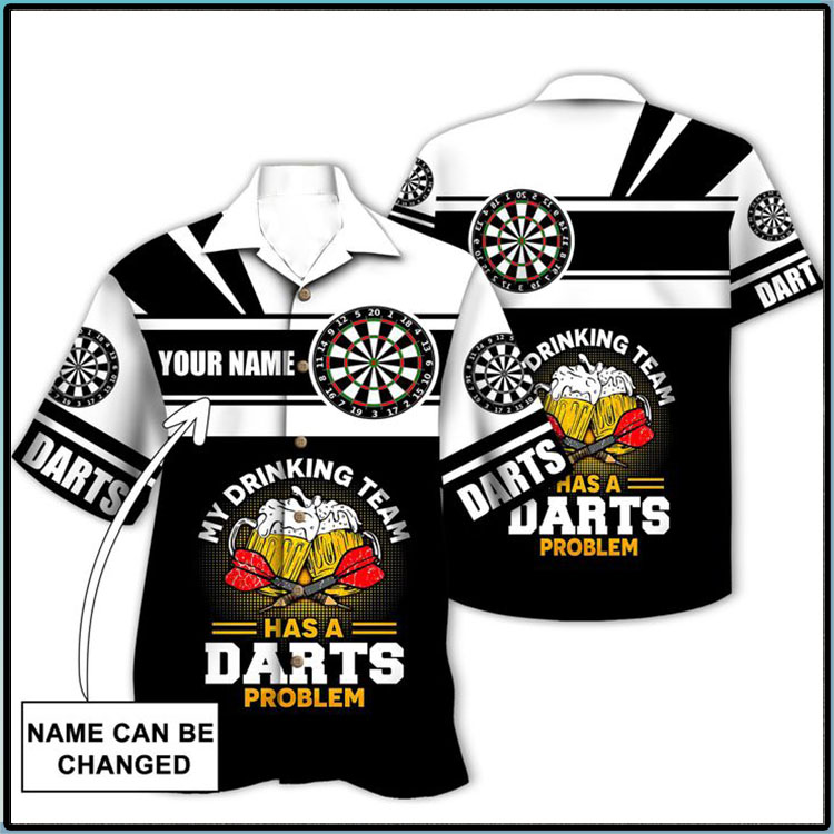 My Drinking Team Has A Darts Problem Custom Name Hawaiian Shirt My Drinking Team Has A Darts Problem Custom Name Hawaiian Shirt