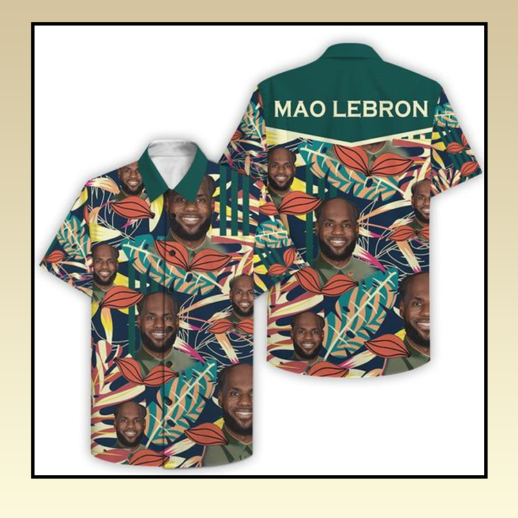 Mao Lebron Funny Hawaiian Shirt Mao Lebron Funny Hawaiian Shirt