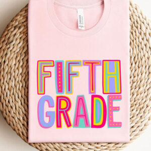 Hello Fifth Grade Retro Shirt, Teacher Funny Unisex T-shirt Crewneck