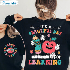 Cute Elementary Shirt, It’s Beautiful Day For Learning Unisex Hoodie Long Sleeve 1 9 teacher shirt it s a beautiful day for learning shirt back to school shirt cute elementary 1.jpg