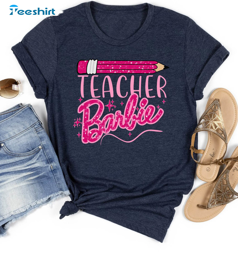 Pink Teacher Barbie Shirt, Teacher Life Unisex Hoodie Long Sleeve Pink Teacher Barbie Shirt, Teacher Life Unisex Hoodie Long Sleeve