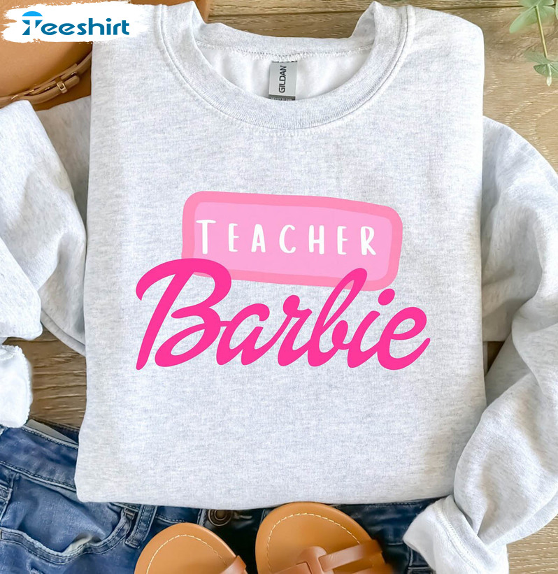 Teacher B Doll Girl Shirt, Back To School Cute Barbie Unisex Hoodie Sweater Teacher B Doll Girl Shirt, Back To School Cute Barbie Unisex Hoodie Sweater
