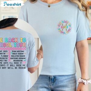 4 back to school teacher tour shirt teacher tour tee concert tour teacher back to school shirt 1.jpg