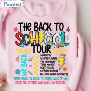 Cute Teacher Tour Unisex Hoodie, Limited The Back To School Tour Shirt Sweater 3 4 the back to school tour png we back teachers png back to school png teacher tour png teacher 3.jpg