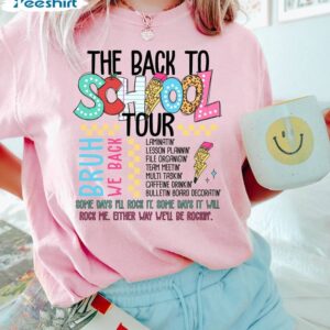 First Day Of School Unisex Hoodie, Groovy The Back To School Tour Shirt Sweater 3 4 the back to school tour shirt bruh we back teacher shirt end of summer shirt first day of school 3.jpg