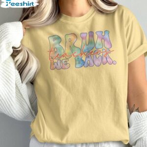Funny Teachers Unisex Hoodie, Limited Bruh We Back Teachers Shirt Long Sleeve