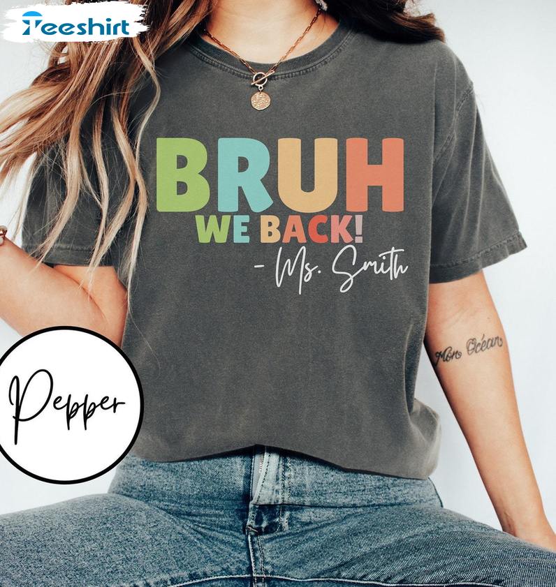 Teacher Bruh We Back Short Sleeve , Limited Bruh We Back Teachers Shirt Tee Tops Teacher Bruh We Back Short Sleeve , Limited Bruh We Back Teachers Shirt Tee Tops