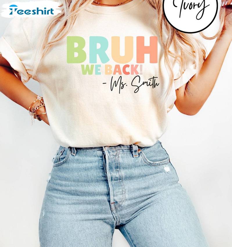 Teacher Bruh We Back Short Sleeve , Limited Bruh We Back Teachers Shirt Tee Tops Teacher Bruh We Back Short Sleeve , Limited Bruh We Back Teachers Shirt Tee Tops