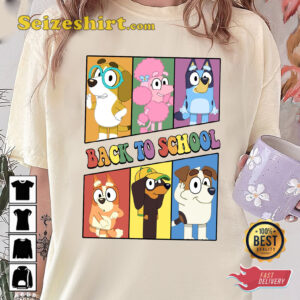 Bluey Back To School And Friends T-shirt 1 Bluey Back To School And Friends T shirt 2.jpg