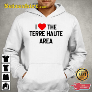 I Love The Terre Haute Area T-Shirt 2 I Love The Terre Haute Area T Shirt 3.jpg