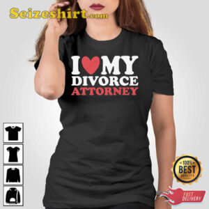 I Heart My Divorce Attorney T Shirt 2.jpg