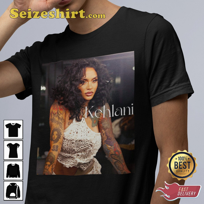 Kehlani Giving Looks RnB Music Trendy Unisex T-Shirt Kehlani Giving Looks RnB Music Trendy Unisex T-Shirt