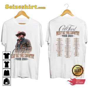 Colt Ford 2023 Must Be The Country Tour T shirt 2.jpg