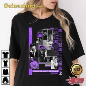 BTS Members Jin You Should Alway Smile In Life T-shirt