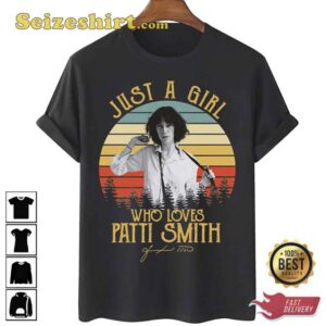 Just A Girl Who Loves Patti Smith Unisex T-Shirt 1 Just A Girl Who Loves Patti Smith Unisex T Shirt1.jpg