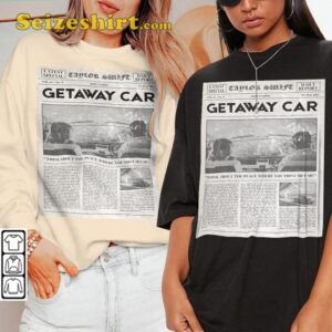 Taylor Music Album Cover Getaway Car Newspaper Style Graphic Unisex T Shirt2.jpg