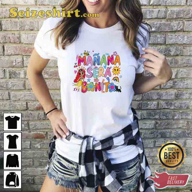 Manana Sera Bonito Karol G Shirt Trending Gift Lovers Manana Sera Bonito Karol G Shirt Trending Gift Lovers