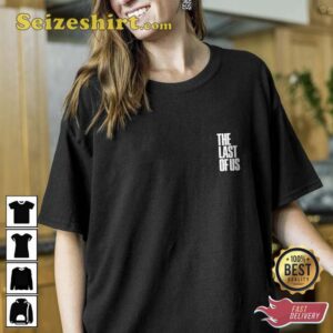 The Last Of Us Save Who You Can Graphic Tee Shirt 1 The Last Of Us Save Who You Can Save Shirt4.jpg