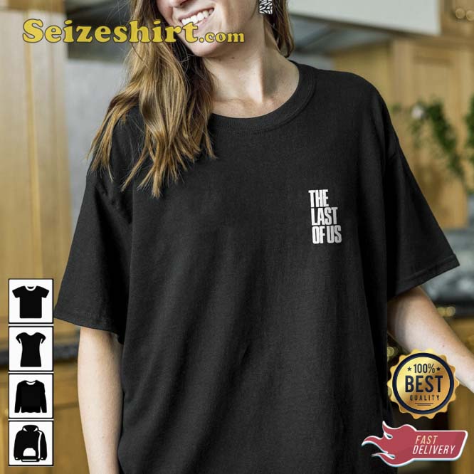 The Last Of Us Save Who You Can Graphic Tee Shirt The Last Of Us Save Who You Can Graphic Tee Shirt