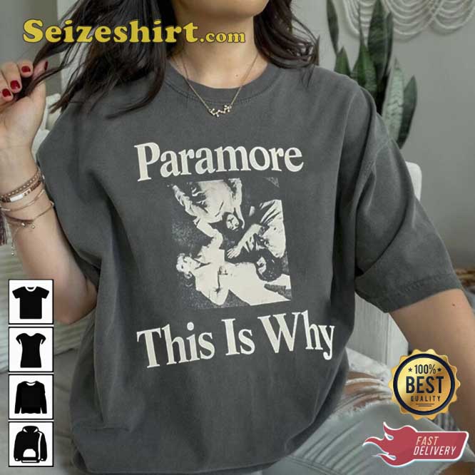 Vintage This Is Why Paramore 2026 Unisex Shirt Vintage This Is Why Paramore 2026 Unisex Shirt