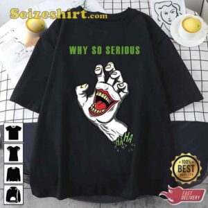 Ha Ha Ha Joker Why So Serious Unisex T Shirt1.jpg