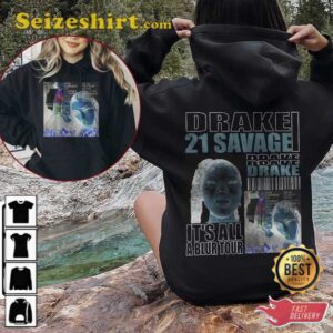 Drake Its All A Blur Her Loss Shirt V2 2.jpg