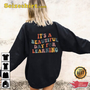 Its A Beautiful Day For Learning Teacher Shirt 5.jpg